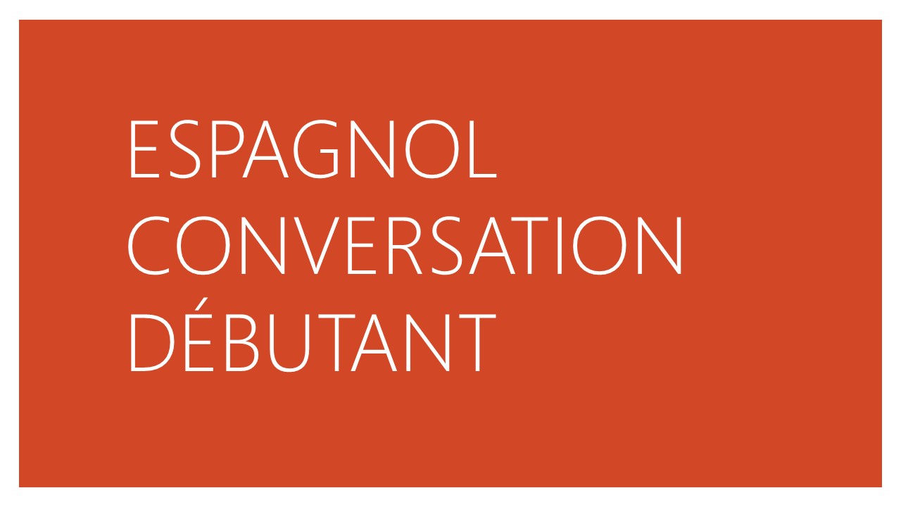 Espagnol - conversation - débutant