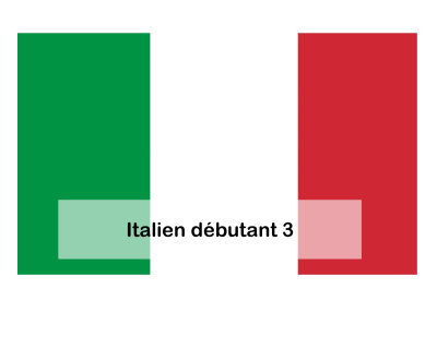 Italien - débutant 3 (Lundi - 9 h 15)