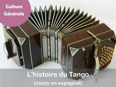 Histoire de la musique latino-américaine - La Tango (cours en espagnol)