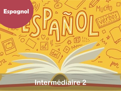 Espagnol - intermédiaire 2 (Mardi - 9 h 15)