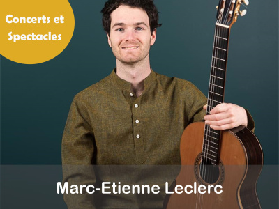 Concert guitare classique avec Marc-Étienne Leclerc - 24 octobre