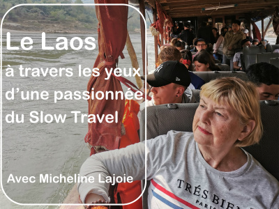 Le Laos à travers les yeux d’une passionnée du Slow Travel