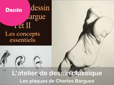 DESSIN - L'atelier de dessin classique - les plaques de Charles Bargues