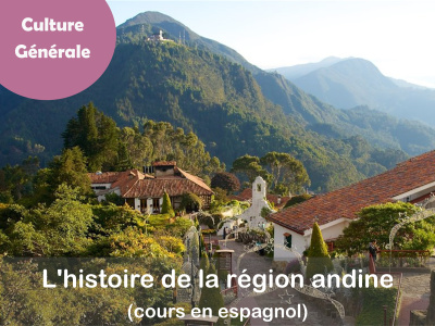 L'histoire de la région andine (cours en espagnol)