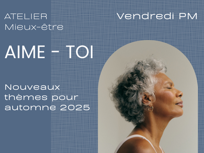 MIEUX-ÊTRE : AIME-TOI (nouveau thème)