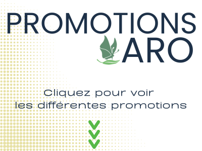 DIFFÉRENTES PROMOTIONS À L'ARO