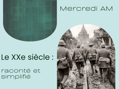 Le XXe si&egrave;cle &colon; racont&eacute; et simplifi&eacute;