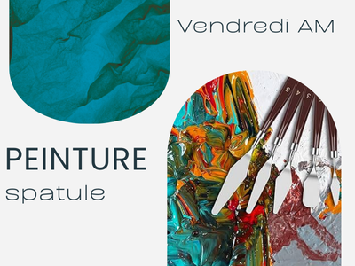 PEINTURE - Peinture à la spatule (Vendredi - 9 h 15)