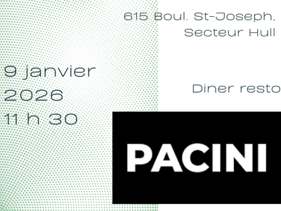 D&icirc;ner - Vendredi&comma;   9 janvier 2026 - Pacini - 615&comma; boul&period; St-Joseph &lpar;Hull&rpar;