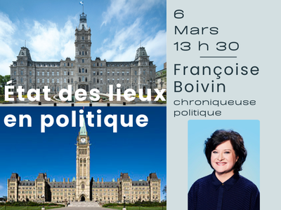 &Eacute;tat des lieux en politique avec Fran&ccedil;oise Boivin