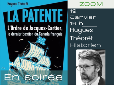 L&rsquo;Ordre de Jacques-Cartier &colon; le dernier bastion du Canada fran&ccedil;ais &lpar;en soir&eacute;e&rpar; "La Patente"