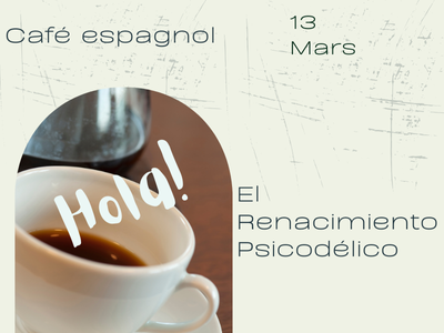 Caf&eacute; espagnol &colon;  El Renacimiento Psicod&eacute;lico  &lpar;en espagnol&rpar;