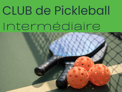 Club de Pickleball  -  INTERM&Eacute;DIAIRE