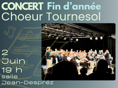 CONCERT de fin d'ann&eacute;e "Choeur TourneSol"