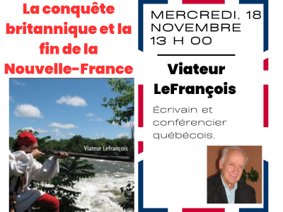 La conqu&ecirc;te britannique et la fin de la Nouvelle-France &lpar;Mercredi&comma; 13 h&rpar;