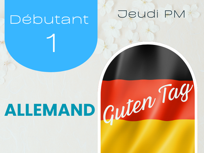 Allemand  d&eacute;butant 1 &lpar;Jeudi&comma; 13 h&rpar;