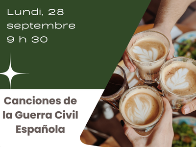 Canciones de la Guerra Civil Espa&ntilde;ola &lpar;Lundi&comma; 9 h 30&rpar;