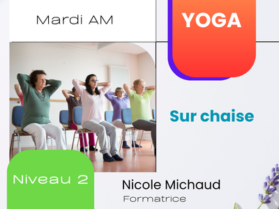 YOGA - Sur chaise  Niveau 2 - &lpar;Mardi - 10 h 45&rpar;