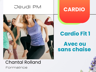 CARDIO - Cardio Fit 1 - &lpar;avec ou sans chaise&rpar; &lpar;Jeudi&comma; 13 h&rpar;