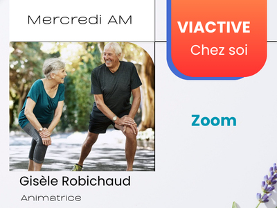 VIACTIVE -  Chez soi ZOOM &lpar;Mercredi&comma; 10 h&rpar;