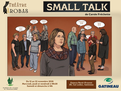 20 nov&period; Th&eacute;&acirc;tre AROBAS pr&eacute;sente la pi&egrave;ce "Small Talk"