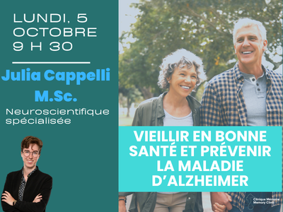 Vieillir en bonne sant&eacute; et pr&eacute;venir la maladie d'Alzheimer &lpar;Lundi&comma; 9 h 30&rpar;