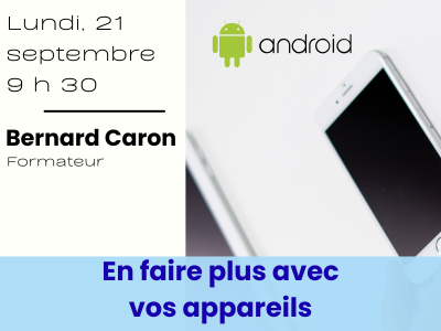 ANDROID&colon; En faire plus avec vos appareils &lpar;Samsung&comma; Motorola&comma; Pixel&hellip;&rpar;