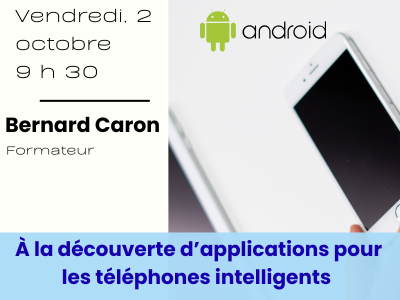 ANDROID&colon; &Agrave; la d&eacute;couverte d&rsquo;applications pour les t&eacute;l&eacute;phones intelligents et tablettes &eacute;lectroniques &lpar;Samsung&comma; Motorola&comma; Pixel&hellip;&rpar;