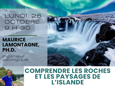 Comprendre les roches et les paysages de l'Islande &lpar;Lundi&comma; 9 h 30&rpar;