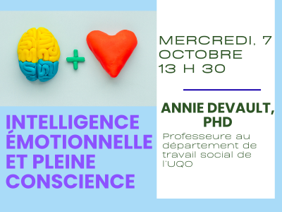 Intelligence &eacute;motionnelle et pleine conscience &lpar;Mercredi&comma; 13 h 30&rpar;