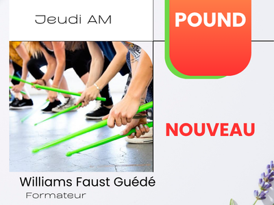 POUND &lpar;Jeudi&comma; 9 h&rpar;